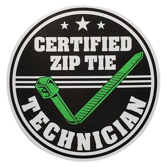 CERTIFIED ZIP TIE TECHNICIAN Decal ~ Green and Black