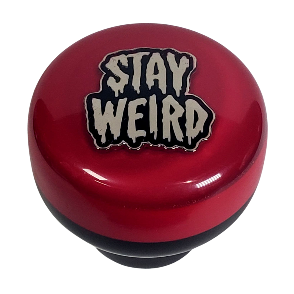 Stay Weird Shift Knob ~ Red and Black