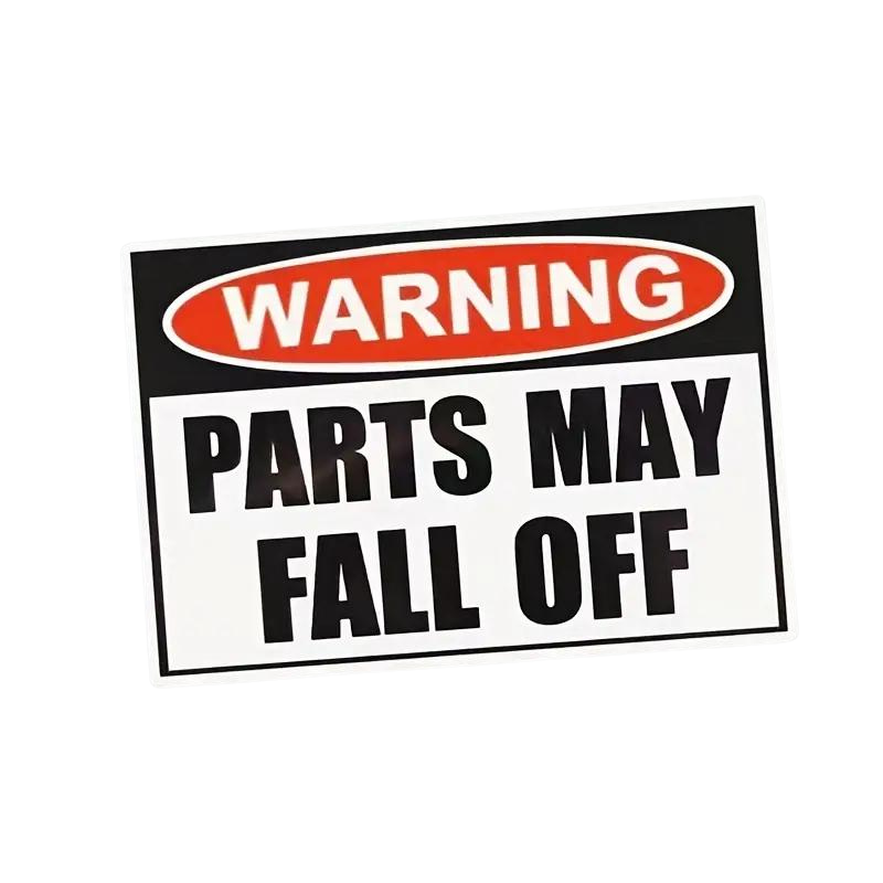 Label Fall Off WARNING Parts May Fall Off Decal – Roadkill Customs